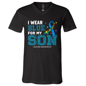 I Wear Blue For My Son Autism Awareness Month V-Neck T-Shirt