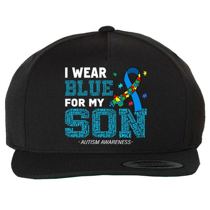 I Wear Blue For My Son Autism Awareness Month Wool Snapback Cap