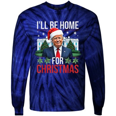 I Will Be Home For Christmas Funny Trump Tie-Dye Long Sleeve Shirt