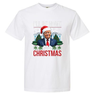 I Will Be Home For Christmas Funny Trump Garment-Dyed Heavyweight T-Shirt