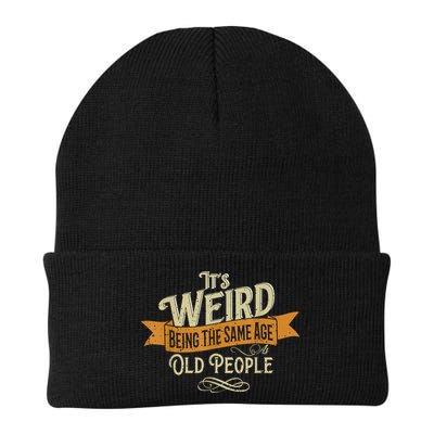 It's Weird Being The Same Age As Old People Beanie