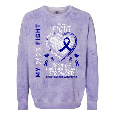 I Wear Blue For Father My Dad's Fight Colon Cancer Awareness Meaningful Gift Colorblast Crewneck Sweatshirt