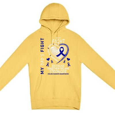 I Wear Blue For Father My Dad's Fight Colon Cancer Awareness Meaningful Gift Premium Pullover Hoodie