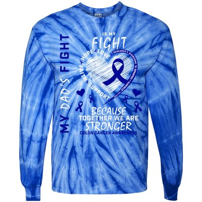 I Wear Blue For Father My Dad's Fight Colon Cancer Awareness Meaningful Gift Tie-Dye Long Sleeve Shirt