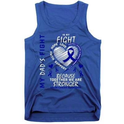 I Wear Blue For Father My Dad's Fight Colon Cancer Awareness Meaningful Gift Tank Top