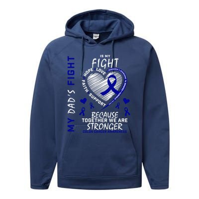 I Wear Blue For Father My Dad's Fight Colon Cancer Awareness Meaningful Gift Performance Fleece Hoodie