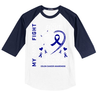 I Wear Blue For Father My Dad's Fight Colon Cancer Awareness Meaningful Gift Baseball Sleeve Shirt