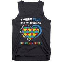 I Wear Blue For My Brother Autistic Autism Awareness Sister Tank Top