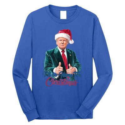 I Will Be Home For Christmas Trump Santa Xmas 2024 Funny Gift Long Sleeve Shirt