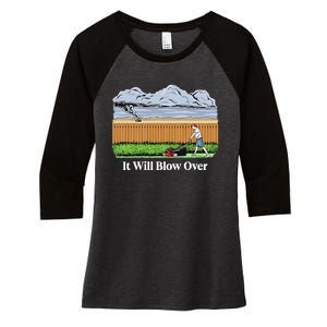 It Will Blow Over Women's Tri-Blend 3/4-Sleeve Raglan Shirt