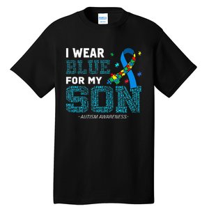 I Wear Blue For My Son Autism Awareness Month Mom Dad Tall T-Shirt