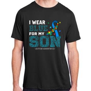 I Wear Blue For My Son Autism Awareness Month Mom Dad Adult ChromaSoft Performance T-Shirt