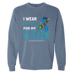 I Wear Blue For My Son Autism Awareness Month Mom Dad Garment-Dyed Sweatshirt