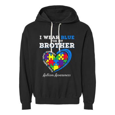 I Wear Blue For My Brother Autism Awareness Sister Garment-Dyed Fleece Hoodie