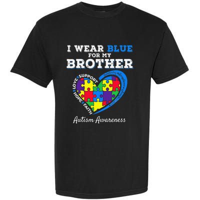 I Wear Blue For My Brother Autism Awareness Sister Garment-Dyed Heavyweight T-Shirt