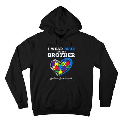 I Wear Blue For My Brother Autism Awareness Sister Hoodie