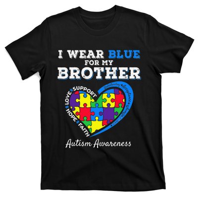 I Wear Blue For My Brother Autism Awareness Sister T-Shirt