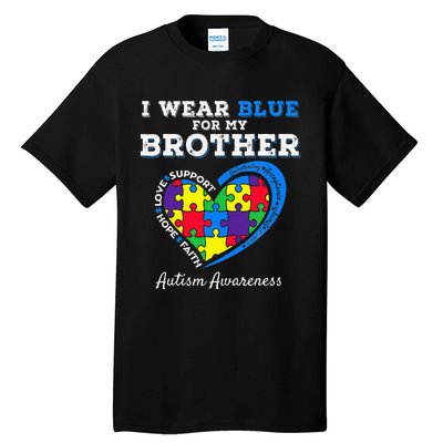 I Wear Blue For My Brother Autism Awareness Sister Tall T-Shirt