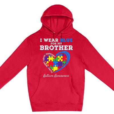 I Wear Blue For My Brother Autism Awareness Sister Premium Pullover Hoodie