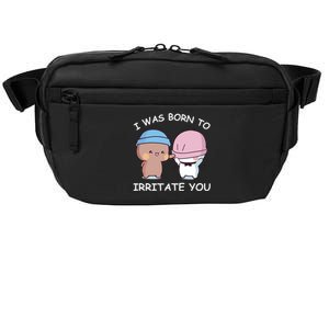 I Was Born To Irritate You Funny Bubu Dudu Bear Crossbody Pack