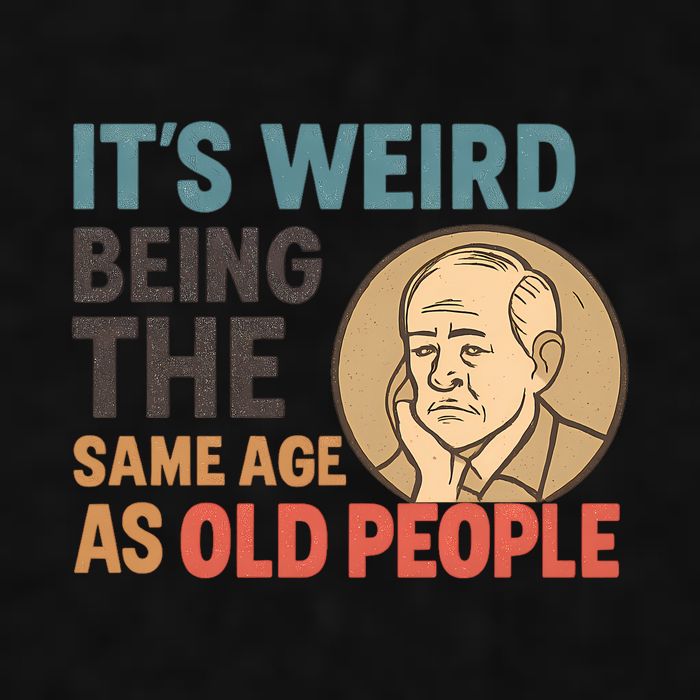 It's Weird Being the Same Age as Old People Ladies PosiCharge Tri-Blend Wicking Tank