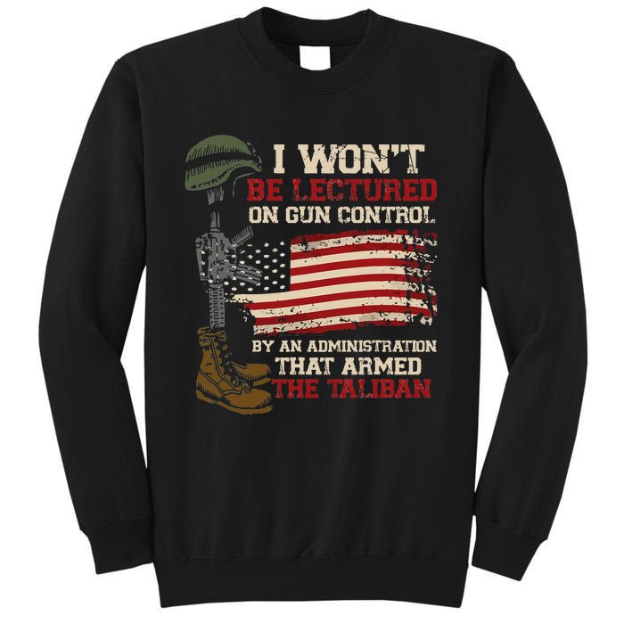 I Won't Be Lectured On Gun Control By An Administration Tall Sweatshirt