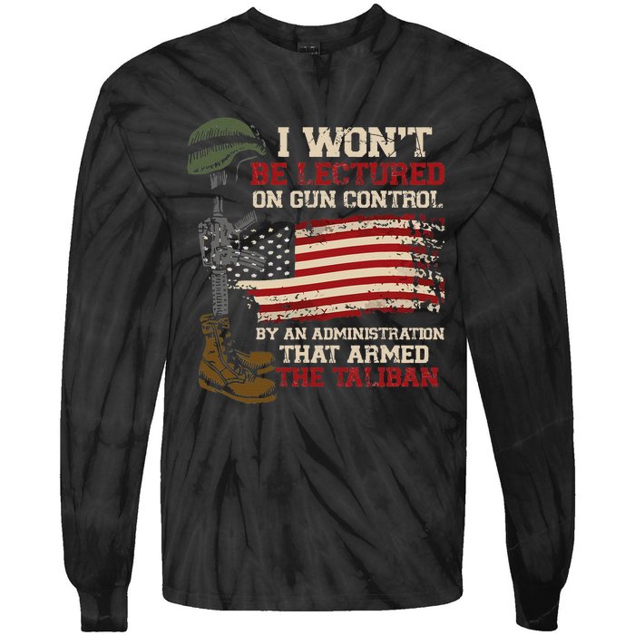 I Won't Be Lectured On Gun Control By An Administration Tie-Dye Long Sleeve Shirt