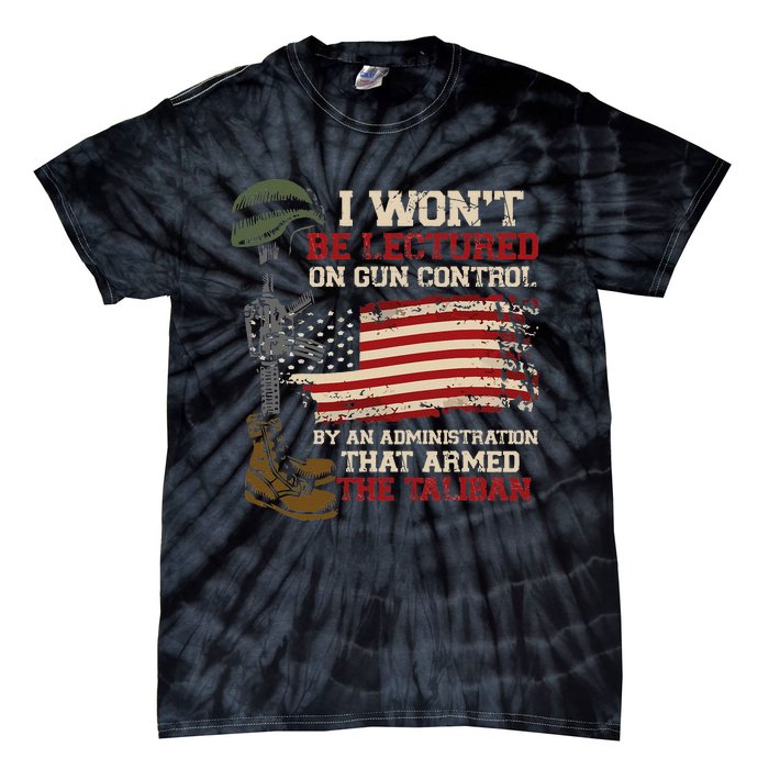 I Won't Be Lectured On Gun Control By An Administration Tie-Dye T-Shirt