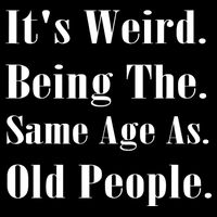 Its Weird Being The Same Age As Old People Wool Snapback Cap