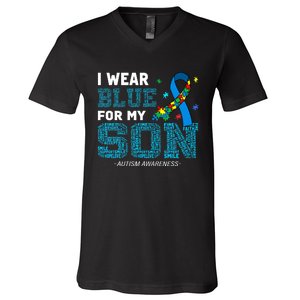 I Wear Blue For My Son Autism Awareness Month V-Neck T-Shirt