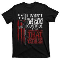 I Won't Be Lectured On Gun Control By An Administration Back T-Shirt