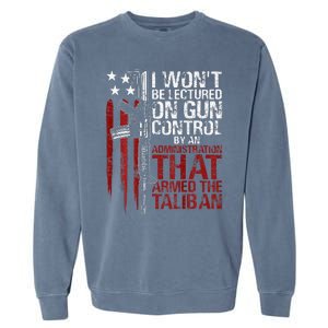 I Won't Be Lectured On Gun Control By An Administration Back Garment-Dyed Sweatshirt