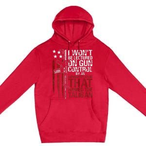 I Won't Be Lectured On Gun Control By An Administration Back Premium Pullover Hoodie