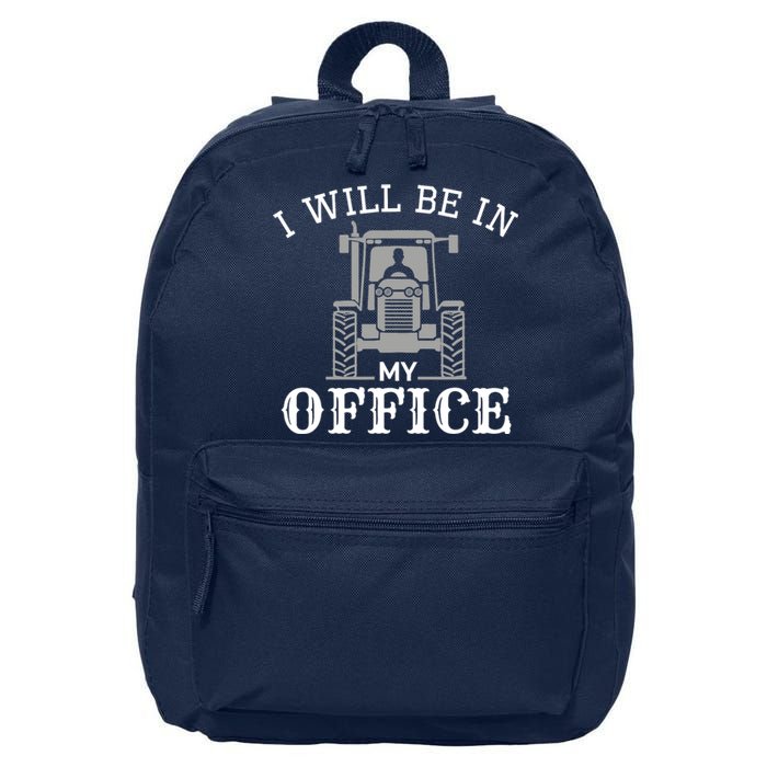 I will be in my office, tractor driver, farmer dad, farming 16 in Basic Backpack