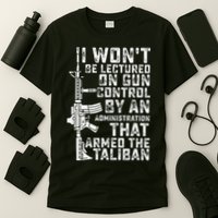 I Won't Be Lectured On Gun Control By An Administration T-Shirt