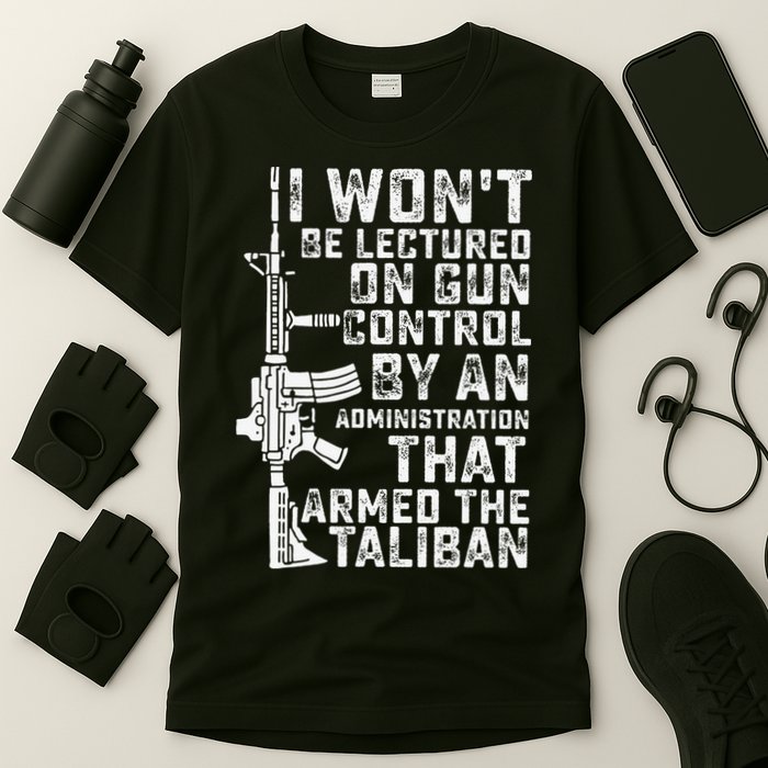 I Won't Be Lectured On Gun Control By An Administration T-Shirt
