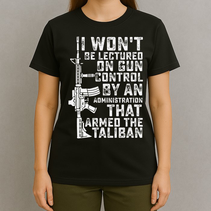 I Won't Be Lectured On Gun Control By An Administration T-Shirt