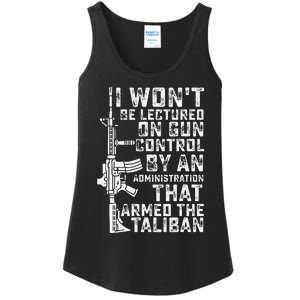 I Won't Be Lectured On Gun Control By An Administration Ladies Essential Tank