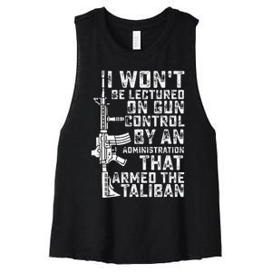 I Won't Be Lectured On Gun Control By An Administration Women's Racerback Cropped Tank