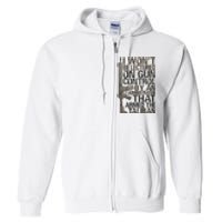 I Won't Be Lectured On Gun Control By An Administration Full Zip Hoodie