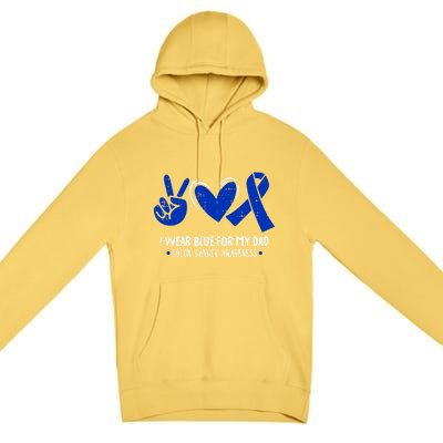 I Wear Blue For My Dad Colon Cancer Awareness Survivor Gift Premium Pullover Hoodie