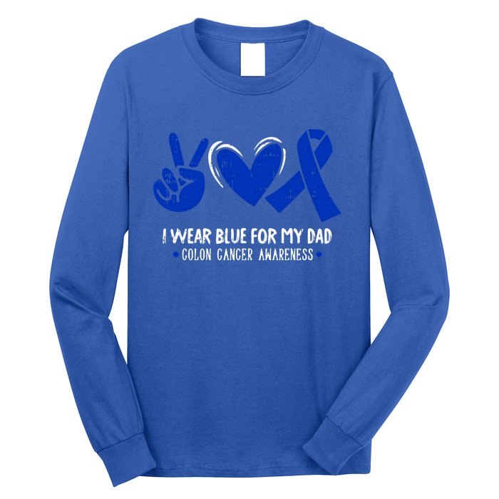 I Wear Blue For My Dad Colon Cancer Awareness Survivor Gift Long Sleeve Shirt