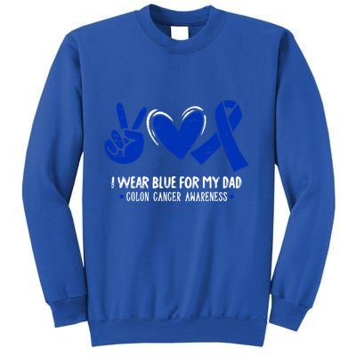 I Wear Blue For My Dad Colon Cancer Awareness Survivor Gift Sweatshirt