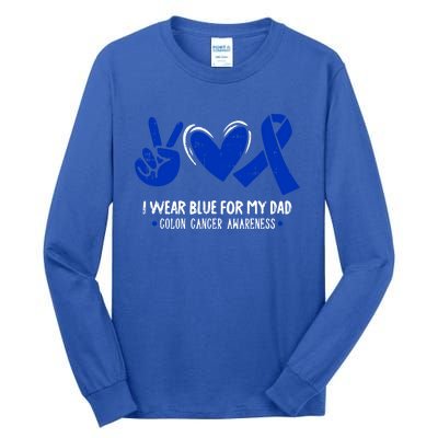 I Wear Blue For My Dad Colon Cancer Awareness Survivor Gift Tall Long Sleeve T-Shirt