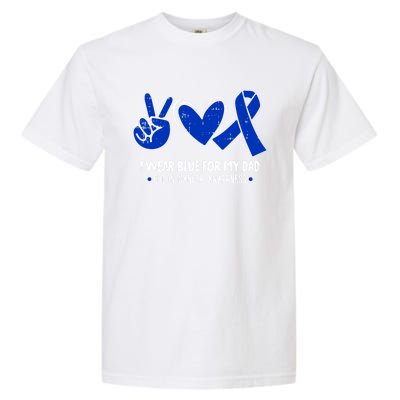 I Wear Blue For My Dad Colon Cancer Awareness Survivor Gift Garment-Dyed Heavyweight T-Shirt