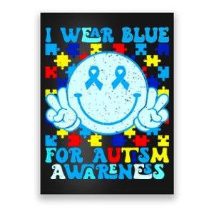 I Wear Blue For Autism Awareness Month Autism Poster