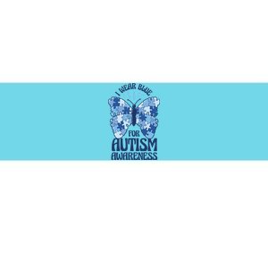 I Wear Blue For Autism Awareness Butterfly Bumper Sticker