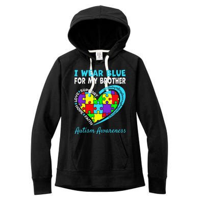 I Wear Blue For My Brother Autism Awareness Day Mom Dad Women's Fleece Hoodie