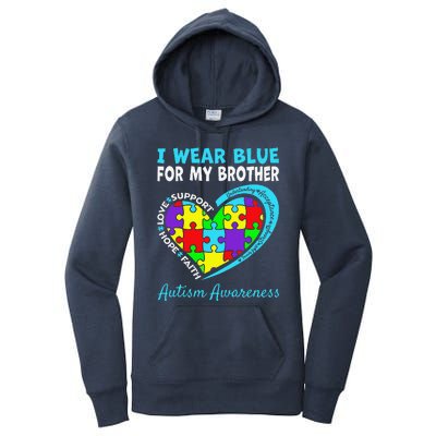 I Wear Blue For My Brother Autism Awareness Day Mom Dad Women's Pullover Hoodie