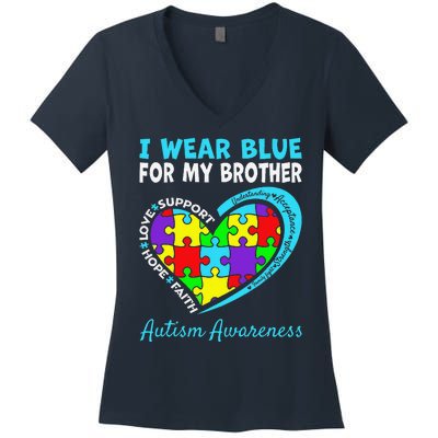 I Wear Blue For My Brother Autism Awareness Day Mom Dad Women's V-Neck T-Shirt